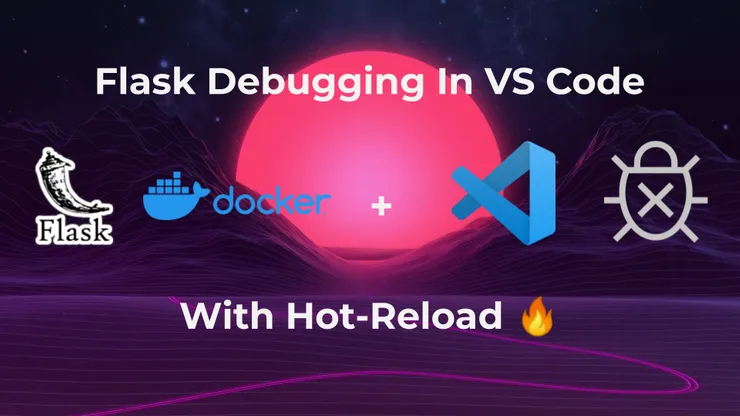 Flask Debugging in VS Code with Hot-Reload 🔥